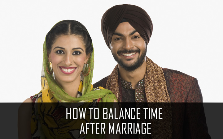 How to balance time after marriage