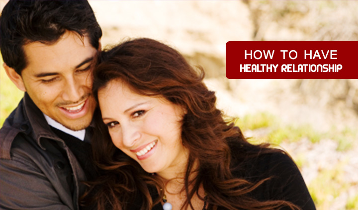 How-to-have-Healthy-Relationship