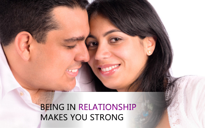 Being in relationship makes you strong