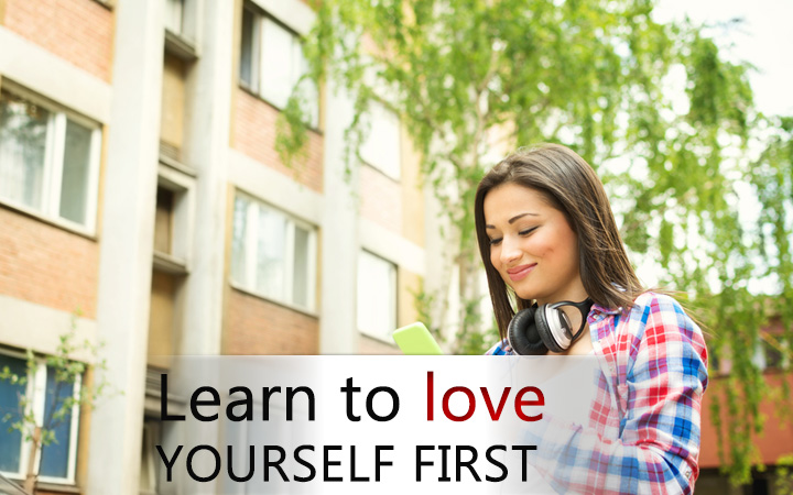 Learn to love yourself first