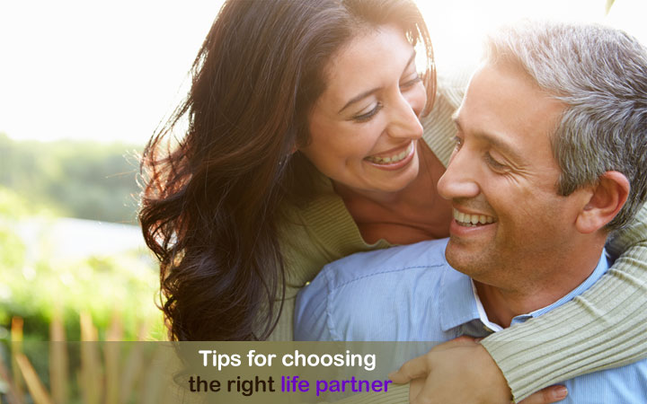 Tips for choosing the right life partner