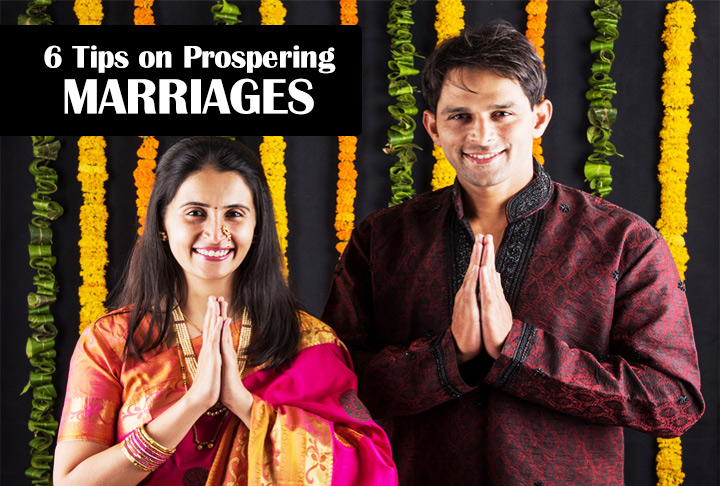 6 Tips on Prospering Marriages