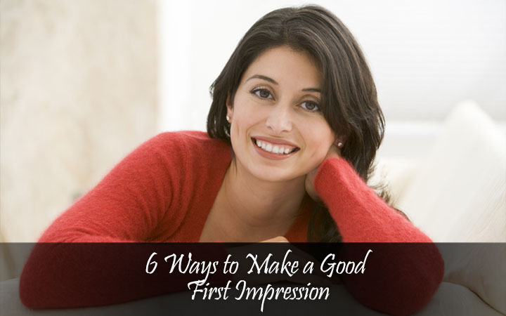 6 way to make good first impression