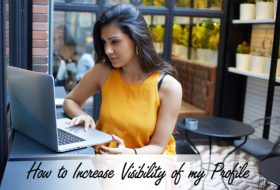 How to Increase Visibility of my Profile