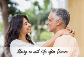 Moving on with Life after Divorce