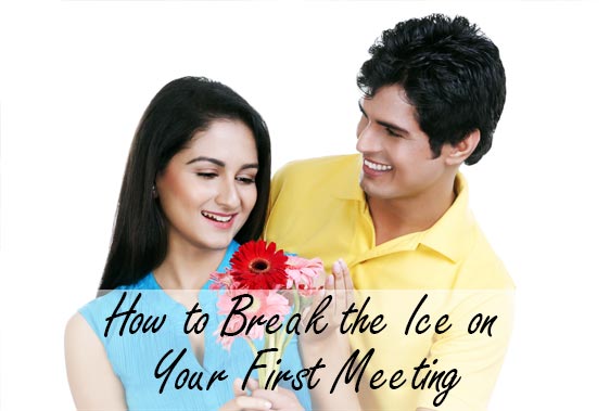 How to Break the Ice on Your First Meeting