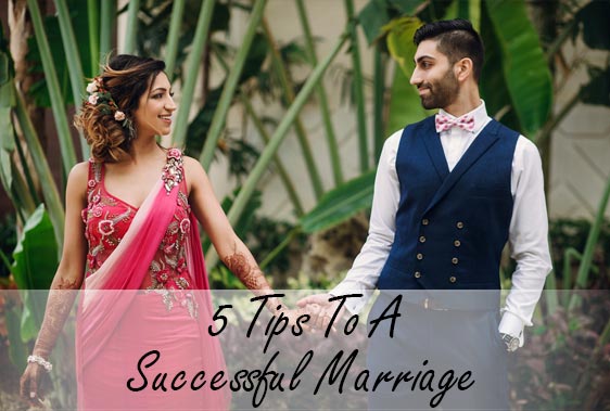 5 Tips To A Successful Marriage