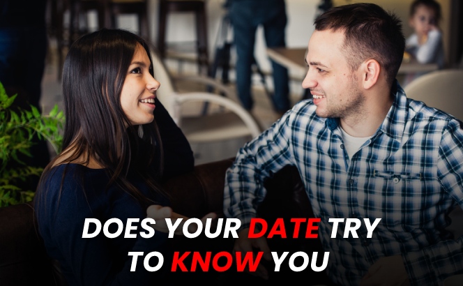Does Your Date Try to Know You