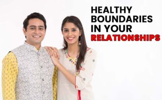 Healthy Boundaries in Your Relationships