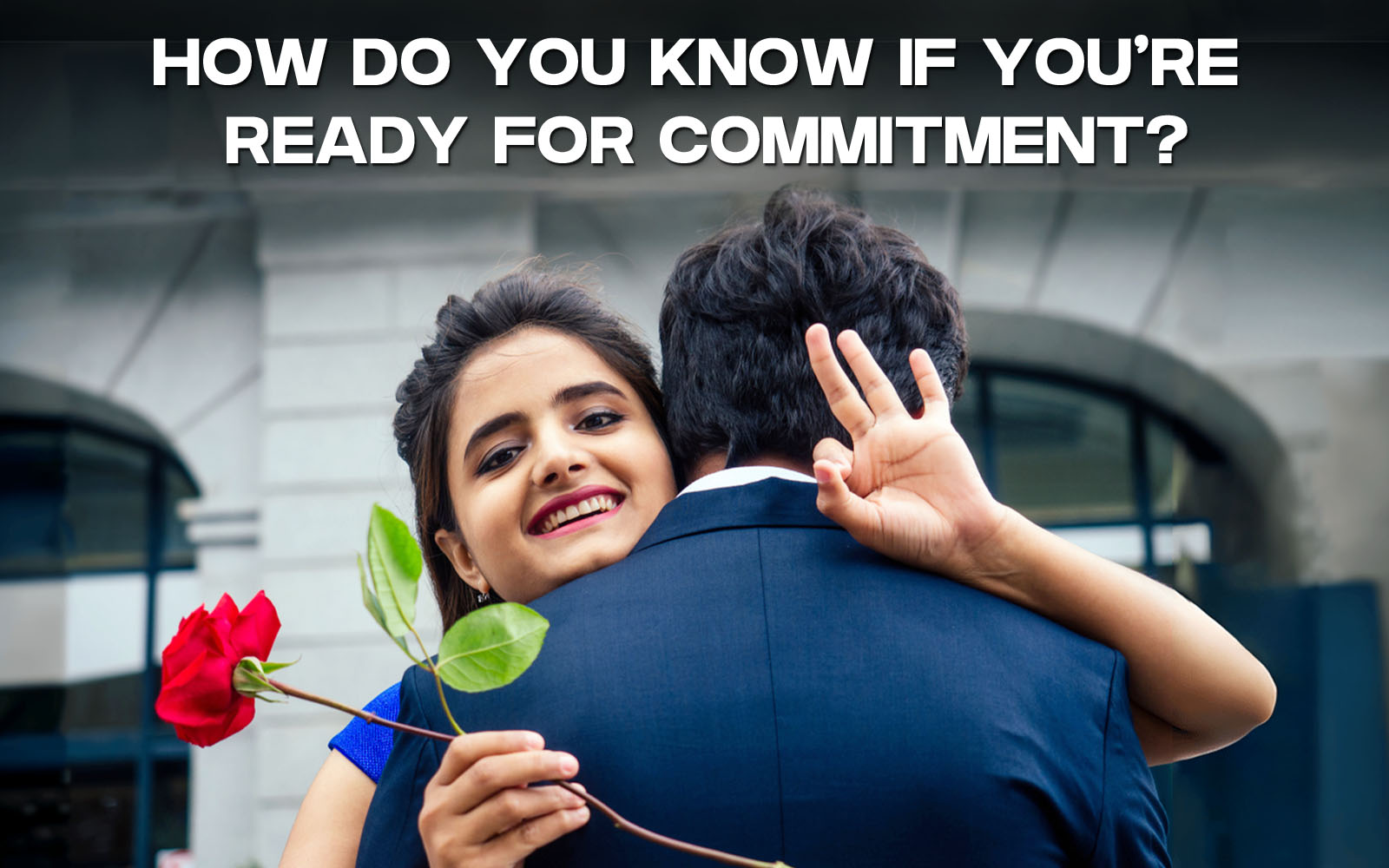 How do you know if you're ready for commitment?