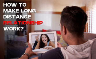 How to Make Long Distance Relationship work