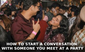 How to Start a Conversation with Someone You Meet at a Party