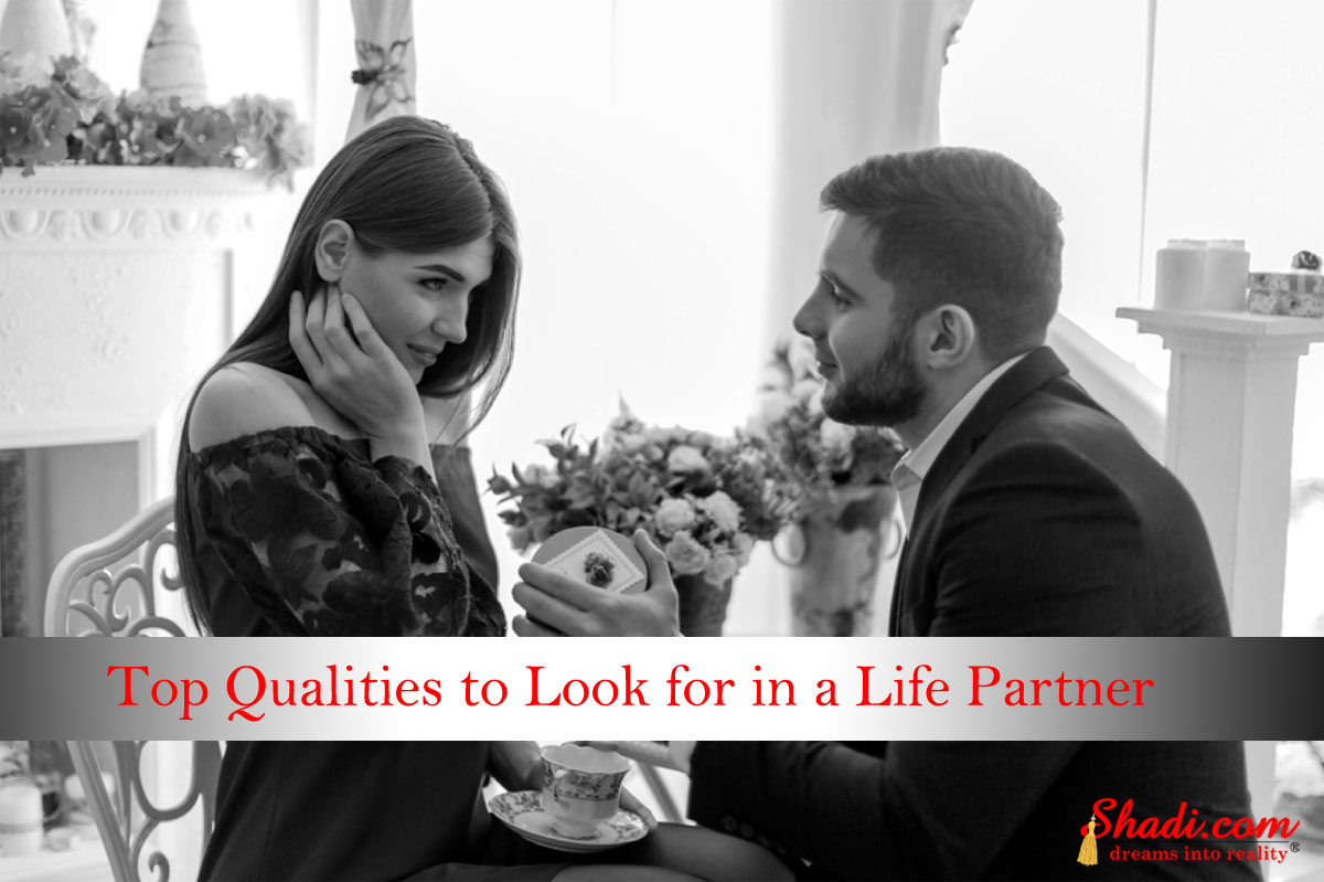 Top Qualities to Look for in a Life Partner